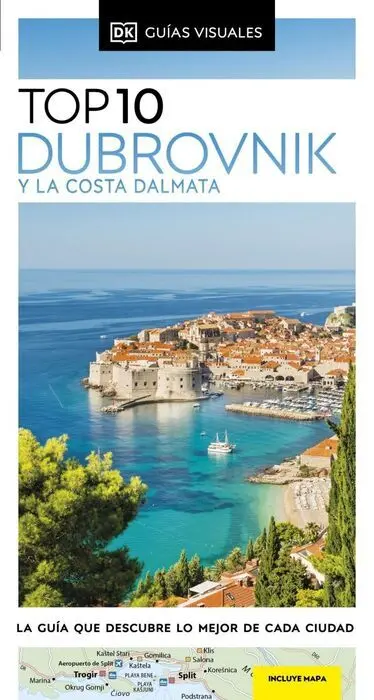 Dubrovnik y la Costa Dálmata (Guías Visuales Top 10)