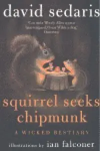 Squirrel Seeks Chipmunk