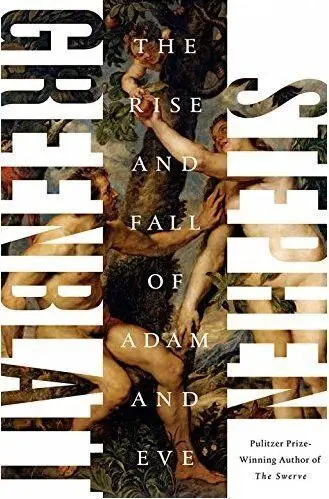 The Rise And Fall Of Adam And Eve