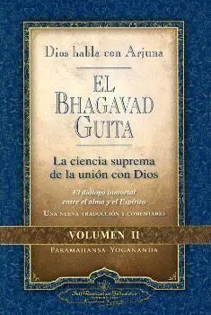 T2 el Bhagavad Guita. La Ciencia Suprema de la Union con Dios