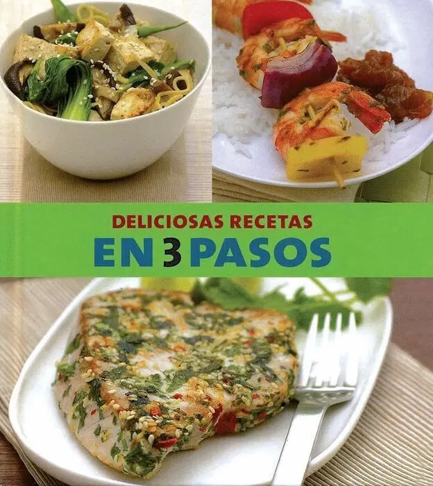 Deliciosas Recetas en Tres Pasos