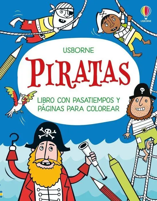Piratas - Libro con Pasatiempos y Paginas para Colorear