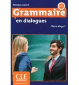 Grammaire en Dialogues Livre + Cd Audio Niveau Avancé