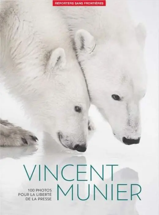 Vincent Munier. 100 Photos For Press Freedom