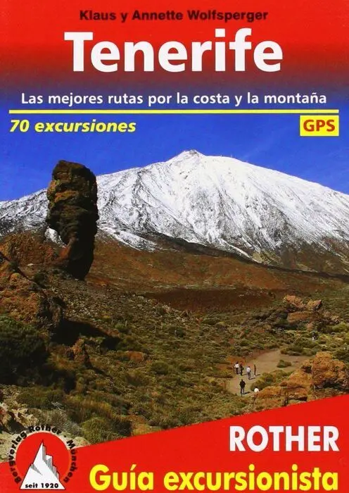 Tenerife -Guia Excursionistas -Las Mejores Rutas por Costa y...