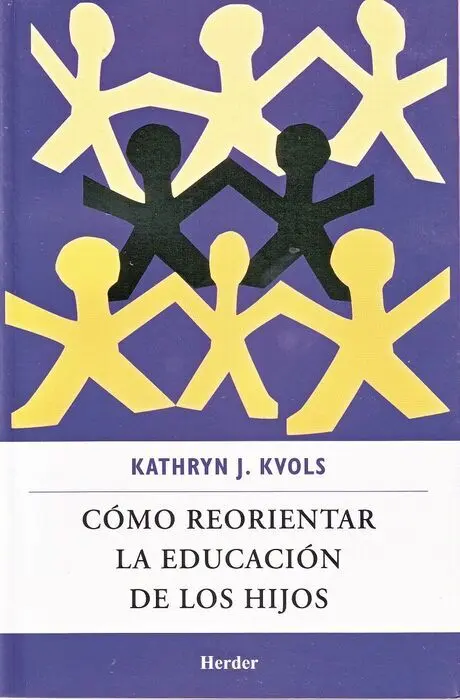 Cómo Reorientar la Educación de los Hijos