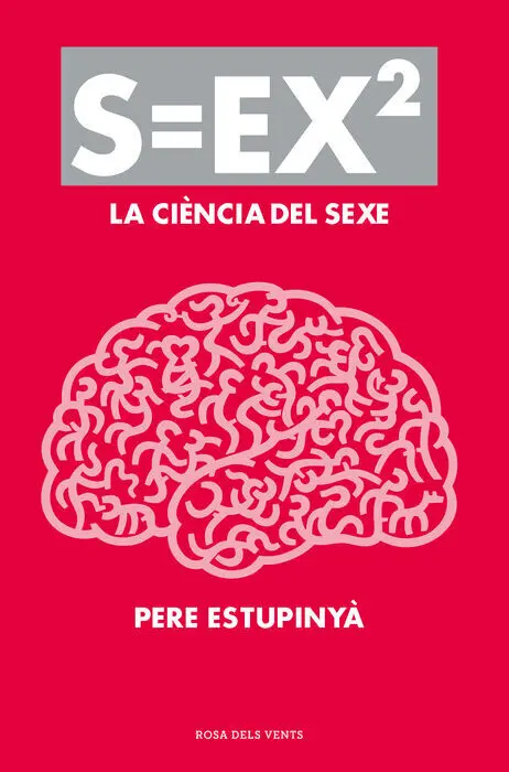 S=Ex2. La Ciencia del Sexe