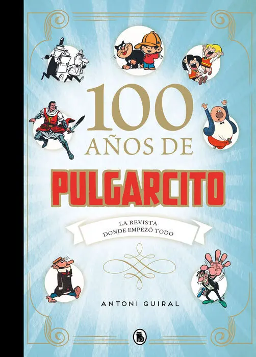 100 Años de Pulgarcito