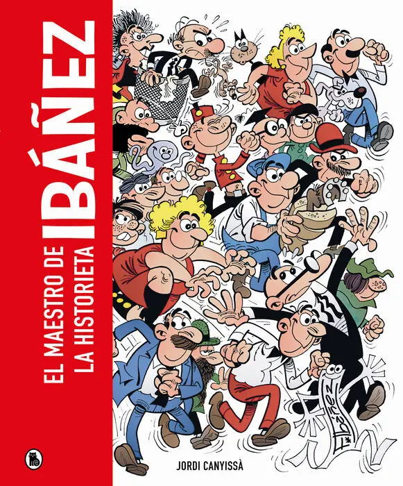 Ibáñez. El Maestro de la Historieta