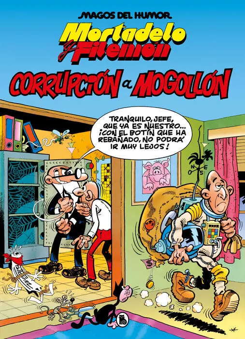 Mortadelo y Filemón. Corrupción a Mogollón (Magos del Humor 59)