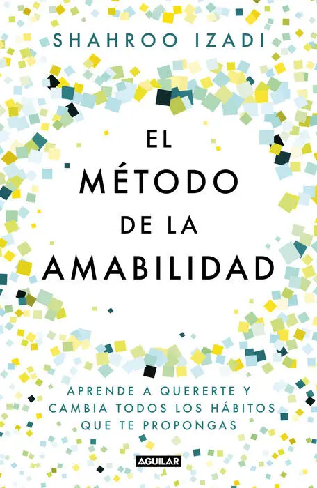 El Método de la Amabilidad