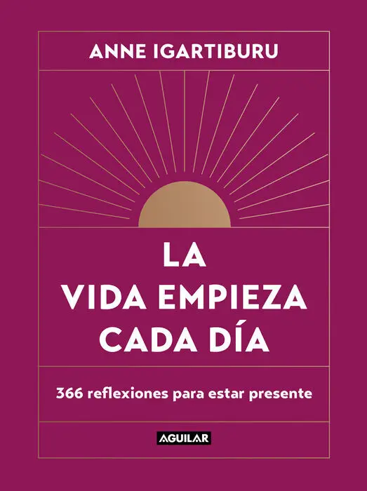 La Vida Empieza Cada Día