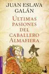 Últimas Pasiones del Caballero Almafiera