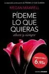 Pídeme lo que Quieras, Ahora y Siempre