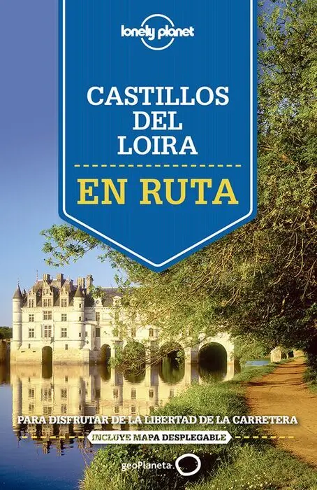 En Ruta por los Castillos del Loira