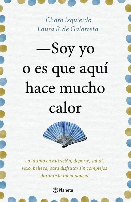 ¿Soy yo o Es que Aqui Hace Mucho Calor?