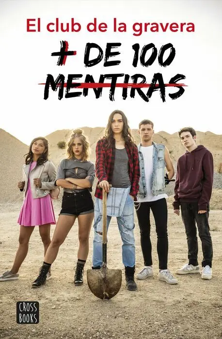 El Club de la Gravera. + de 100 Mentiras