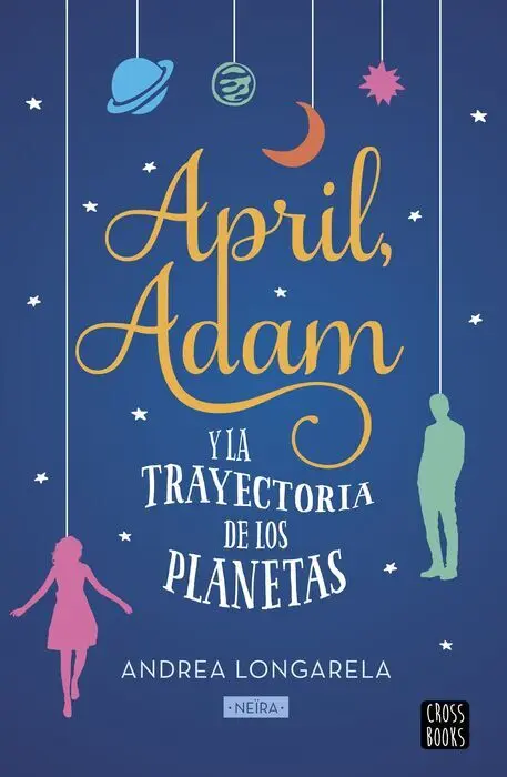 April, Adam y la Trayectoria de los Planetas