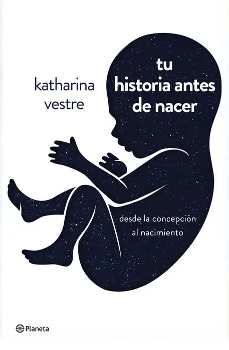 Tu Historia Antes de Nacer