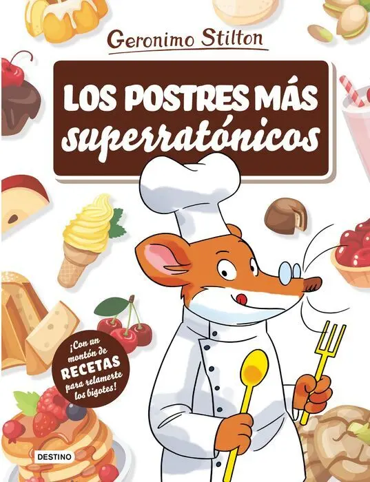 Los Postres Más Superratónicos