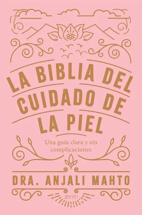 La Biblia del Cuidado de la Piel