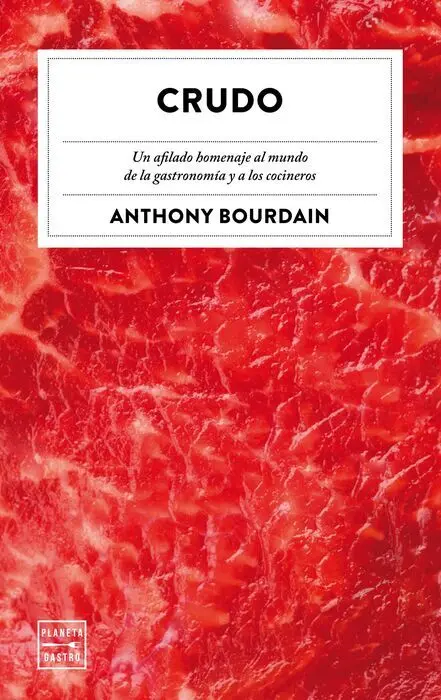 Crudo. Un Afilado Homenaje Al Mundo de la Gastronomia y a los Cocineros