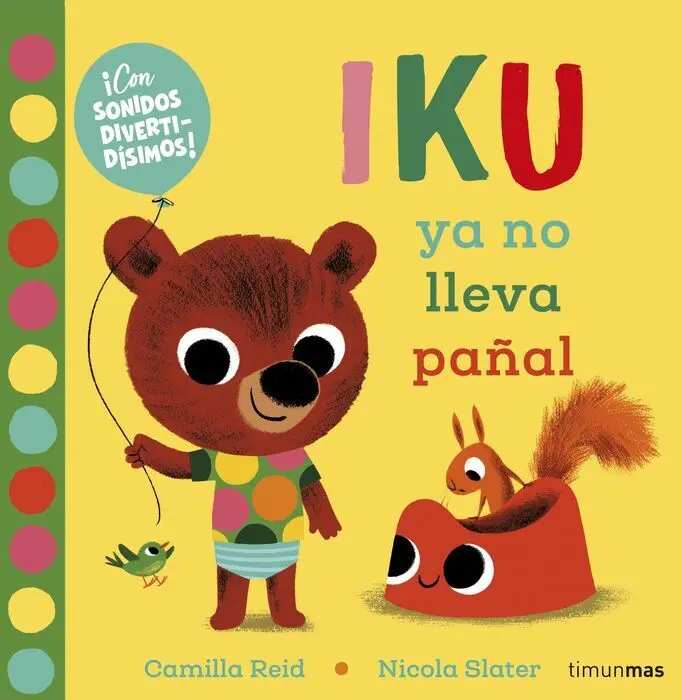 Iku Ya no Lleva Pañal. Libro con Sonidos