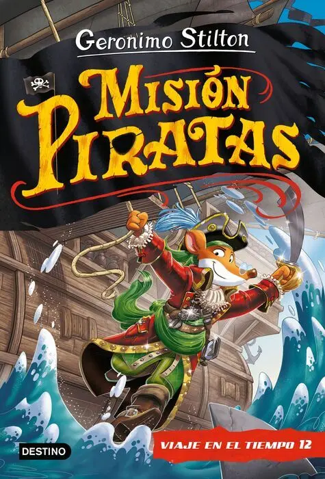 Gs. Viaje en el Tiempo 12. Misión Piratas