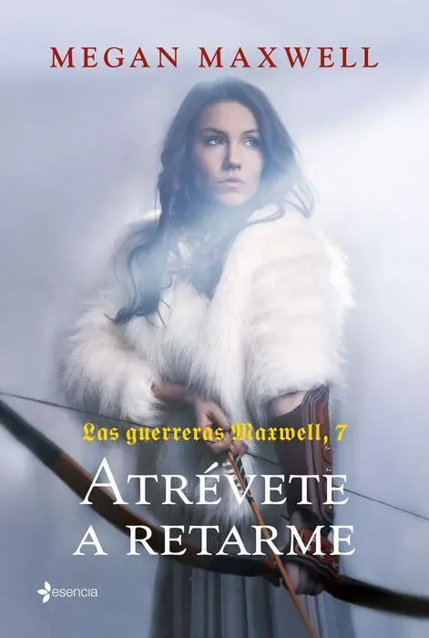 T7 las Guerreras Maxwell. Atrévete a Retarme