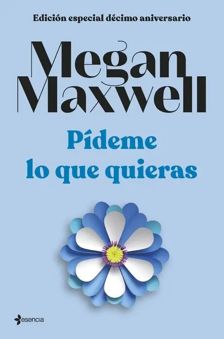 Pídeme lo que Quieras -Edicion Especial Decimo Aniversario