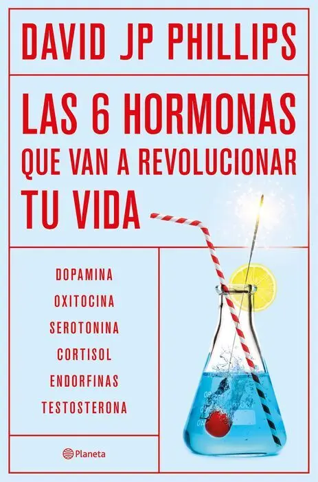 Las Seis Hormonas que Van a Revolucionarán tu Vida
