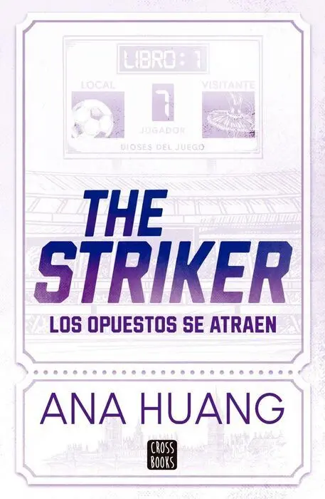 Dioses del Juego 1. The Striker