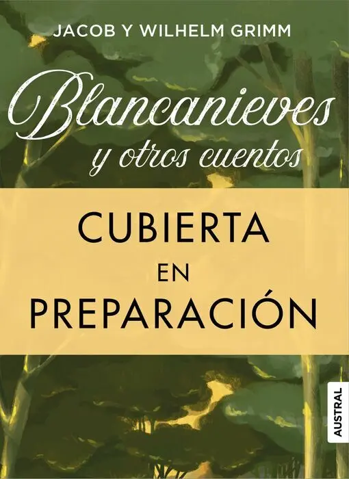 Blancanieves y Otros Cuentos