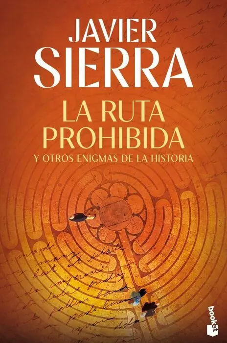 La Ruta Prohibida y Otros Enigmas de la Historia