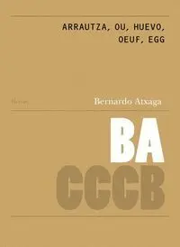 Arrautza, Ou Huevo, Oeuf, Egg/ Arrautza, Ou, Huevo, Oeuf, Egg
