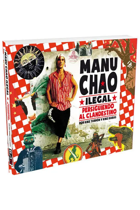 Manu Chao Ilegal. Persiguiendo Al Clandestino