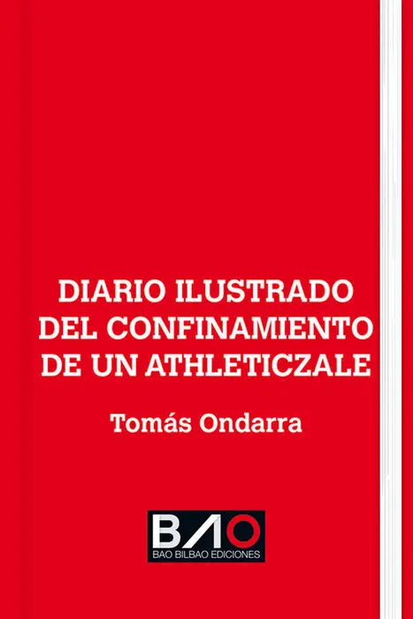 Diario Ilustrado del Confinamiento de un Athleticzale