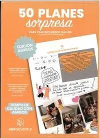 50 Planes Sorpresa para Crear Recuerdos Nuevos