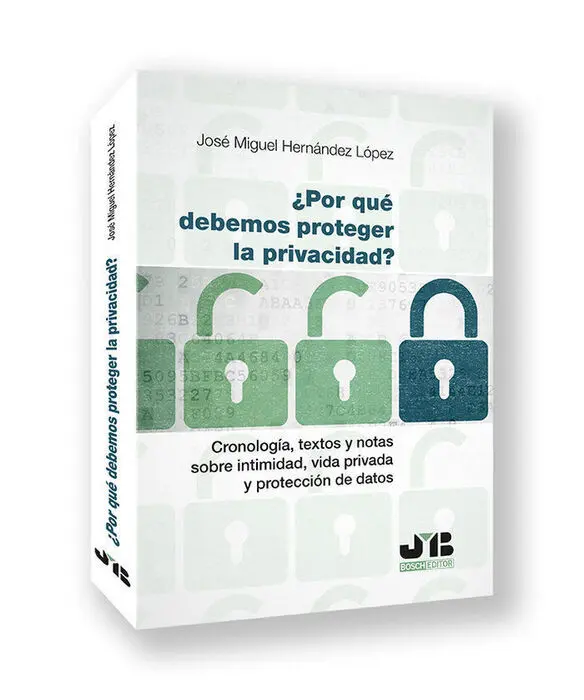 Por que Debemos Proteger la Privacidad