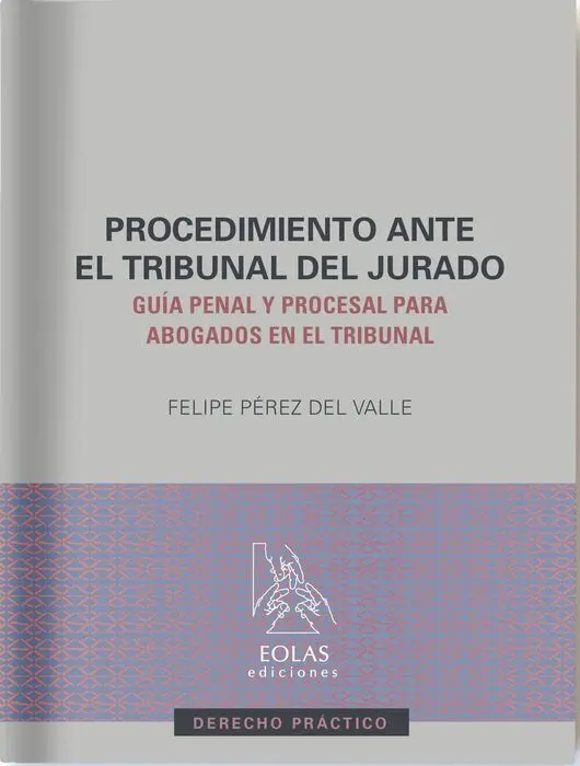 El Procedimiento Ante el Tribunal del Jurado