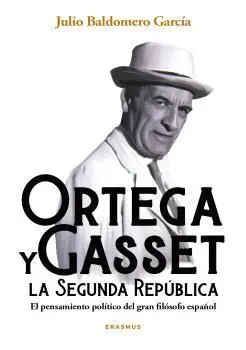 Ortega y Gasset y la Segunda República
