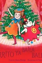 Mi Perrito Ya Baila Ballet
