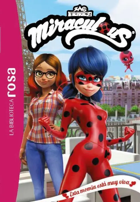La Biblioteca Rosa Miraculous 3 esta Momia esta Muy Viva