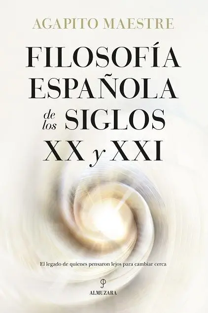 Filosofía Española de los Siglos Xx y Xxi