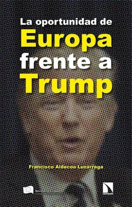 Oportunidad de Europa Frente a Trump, la