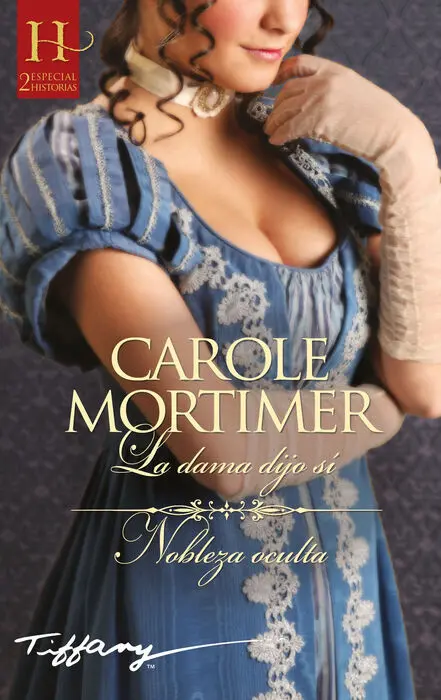 La Dama Dijo sí - Nobleza Oculta