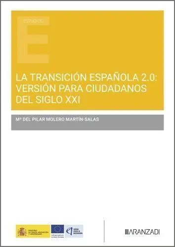 La Transicion Española 2. 0 Version para Ciudadanos del Sigl