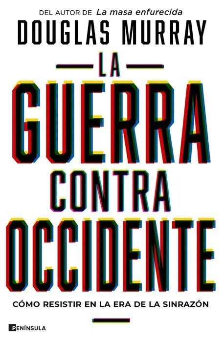 La Guerra Contra Occidente