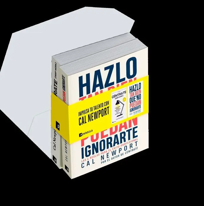 Pack 2Vols Impulsa tu Talento con Cal Newport: Hazlo Tan Bien que no Puedan Ignorarte /Centrate (Deep Work)