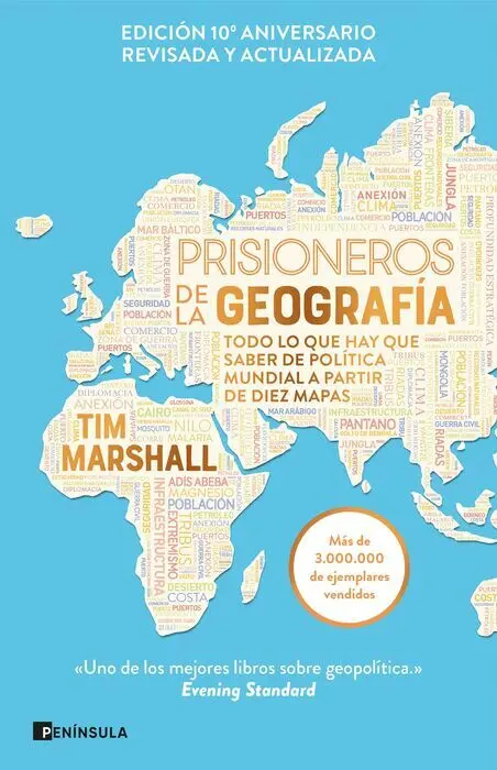 Prisioneros de la Geografía (Nueva Edición Revisada y Ampliada)